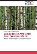 La Educacion Ambiental En El Preuniversitario