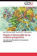 Hacia El Desarrollo de La Cultura Geografica
