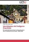 Identidades del Indigena Zapatista