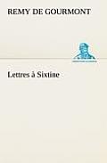 Lettres ? Sixtine
