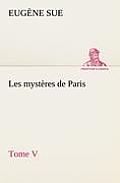 Les myst?res de Paris, Tome V