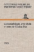 La monadologie (1909) avec ?tude et notes de Clodius Piat