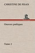 Oeuvres po?tiques Tome 2