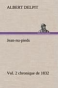 Jean-Nu-Pieds, Vol. 2 Chronique de 1832
