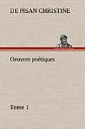 Oeuvres po?tiques Tome 1