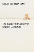 The Eighteenth Century in English Caricature