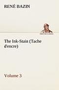 The Ink-Stain (Tache d'encre) - Volume 3