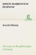 Jewish History: an essay in the philosophy of history