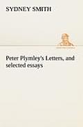 Peter Plymley's Letters, and selected essays