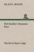 Phil Bradley's Mountain Boys the Birch Bark Lodge
