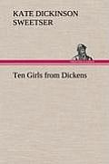 Ten Girls from Dickens