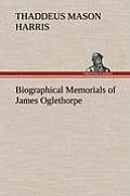 Biographical Memorials of James Oglethorpe