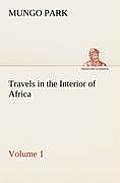 Travels in the Interior of Africa - Volume 01