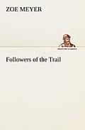 Followers of the Trail