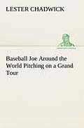 Baseball Joe Around the World Pitching on a Grand Tour