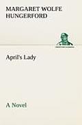 April's Lady A Novel