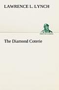 The Diamond Coterie