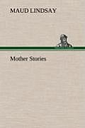 Mother Stories