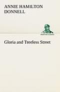 Gloria and Treeless Street