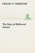 The Boys of Bellwood School