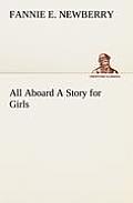 All Aboard A Story for Girls