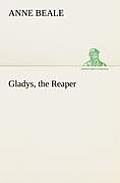 Gladys, the Reaper
