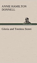 Gloria and Treeless Street