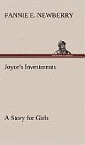Joyce's Investments a Story for Girls