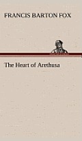 The Heart of Arethusa