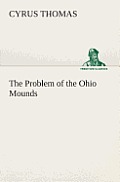 The Problem of the Ohio Mounds
