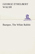 Bumper, The White Rabbit