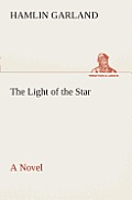 The Light of the Star A Novel
