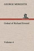 Ordeal of Richard Feverel - Volume 4