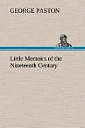 Little Memoirs of the Nineteenth Century