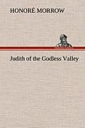 Judith of the Godless Valley