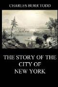 The Story of the City of New York