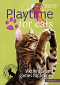 Playtime for Cats Activities & Games for Felines