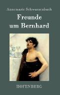 Freunde Um Bernhard