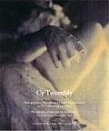 Cy Twombly: Photographs, Prints and Works on Paper from the Grosshaus Collection