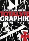 Jonathan Meese: Totalste Graphik: Catalogue Raisonn? 2003-2011 [With CDROM]