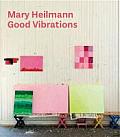 Mary Heilmann Good Vibrations