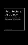 Architecture/Astrology: By Dan Graham and Jessica Russell.