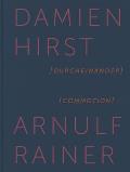 Damien Hirst & Arnulf Rainer: Commotion