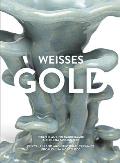 Weisses Gold: Porcelain and Architectural Ceramics from China 1400 to 1900