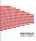 Don Dudley: Early Work