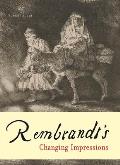 Rembrandt's Changing Impressions