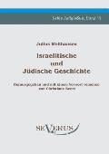 Israelitische und J?dische Geschichte: Bd. VI, Herausgegeben und mit einem Vorwort versehen von Christiane Beetz