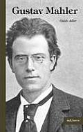 Gustav Mahler: Nachdruck der Originalausgabe von 1916