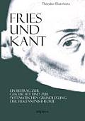Fries und Kant: Ein Beitrag zur Geschichte und zur systematischen Grundlegung der Erkenntnistheorie