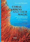 Coral gardens and their magic: A Study of the Methods of Tilling the Soil and of Agricultural Rites in the Trobriand Islands: With 3 Maps, 116 Illust